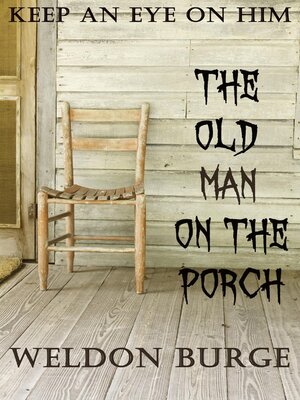 cover image of The Old Man on the Porch